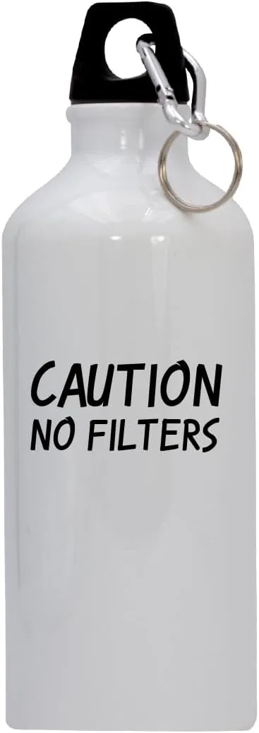 Caution No Filters - 20oz Stainless Steel Water Bottle with Carabiner, White