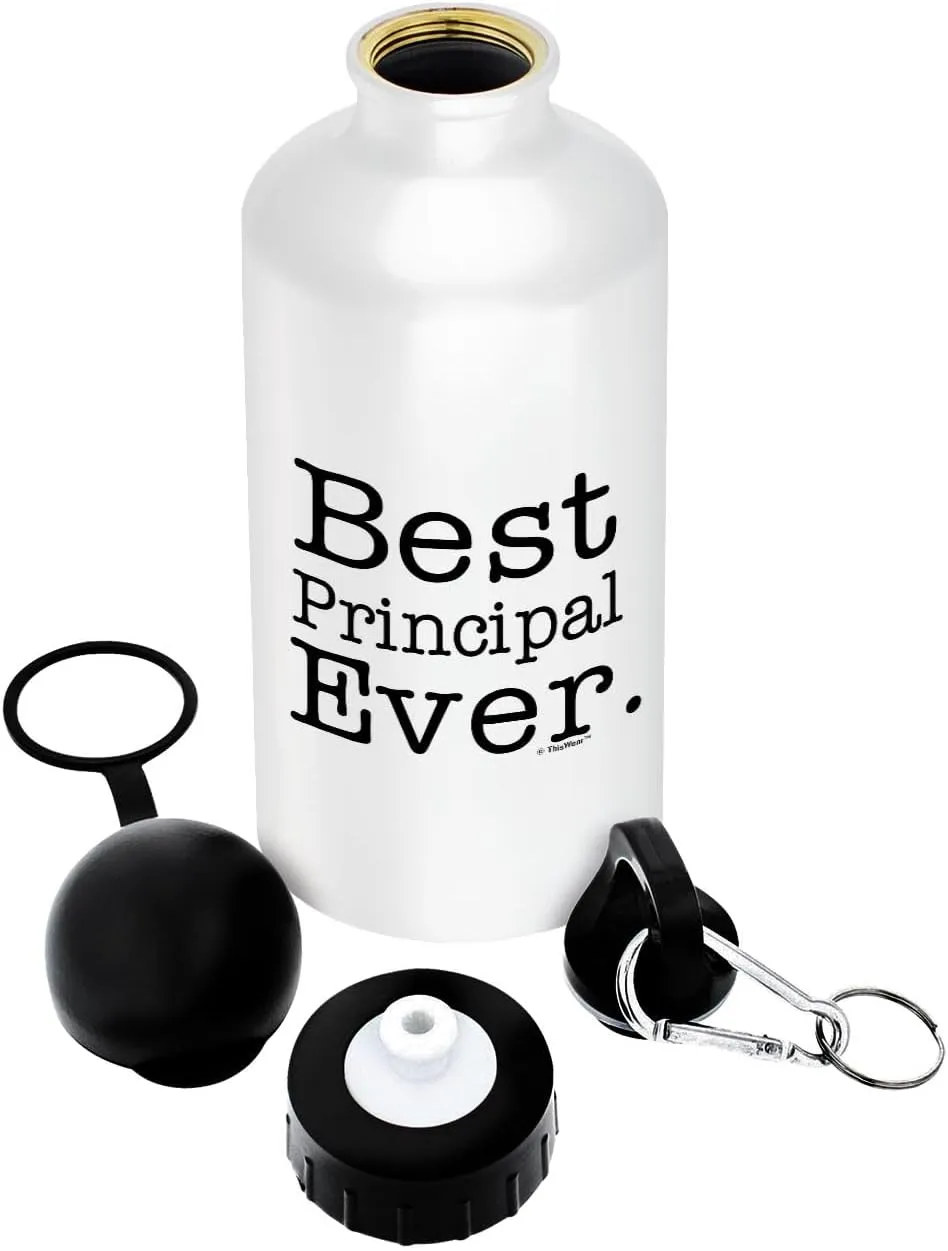 Principal Gift Best Principal Ever Principal Appreciation Gifts Teachers Appreciation Gifts for Women Gift Aluminum Water Bottle with Cap & Sport Top White